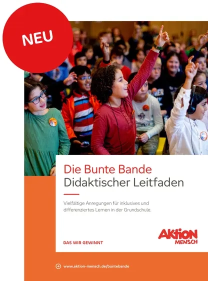 Deckblatt der Broschüre "Die Bunte Bande - Didaktischer Leitfaden. Vielfältige Anregungen für inklusives und differenziertes Lernen in der Grundschule." Oben links in der Ecke ist ein roter Kreis, darin steht "NEU"