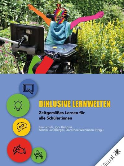 Das Cover vom Buch "Diklusive Lernwelten - Zeitgemäßes Lernen für alle Schüler:innen"